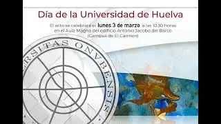 EN DIRECTO - DÍA DE LA UNIVERSIDAD DE HUELVA