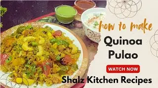 High Protein Quinoa Recipes for Weightloss | Low Calorie Quinoa Pulao | Quinoa @ShalzKitchenRecipes