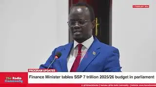 Finance Minister tables SSP 7 trillion 2025/26 budget in parliament