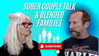 Sober Couple Talk & Blended Families | Know Your Crazy w/ Susan Denee: Emotional Recovery in the Raw