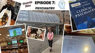 MD Clerkship Tales || Episode 7: Psychiatry