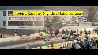 Firebird Raceway - Nightfire Nationals 2023