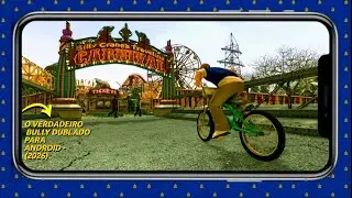 O VERDADEIRO BULLY DUBLADO PARA ANDROID - (2026)