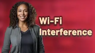 Why Does Wi-Fi Interference Weaken Signal and Block Notifications?