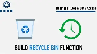 Build Recycle Bin based on Business Rules & Data Access Control