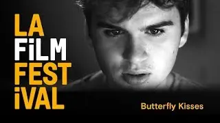 BUTTERFLY KISSES trailer | 2017 LA Film Festival | June 14-22