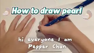 [Drawing] How to draw pearl