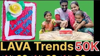 LAVA Trends 50K celebration 🎊🎉🎊🎉