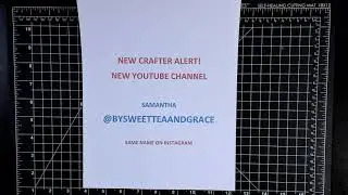 Please Welcome  BYSWEETTEAANDGRACE  To Our Paper Crafting Community