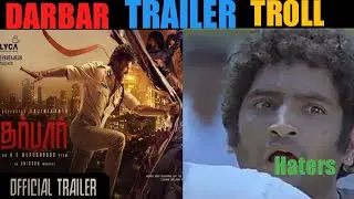 DARBAR ( Tamil ) - OFFICIAL TRAILER TROLL / RAJINIKANTH / A.R MURUGADOSS / ANIRUTH