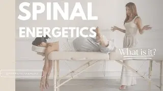What is Spinal Energetics?
