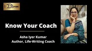 Asha Iyer Kumar - Know Your Coach