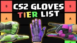 CS2 GLOVE TIER LIST FOR DUMMIES (2025)