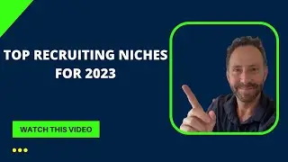 Top Recruiting Niches 2023