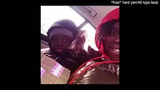 *free* hard perc40 type beat