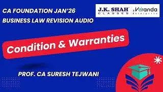 CA Foundation Law Jan 2026 | Condition & Warranties| Chapter 3 Unit 2 | ICAI