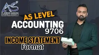 Accounting AS LEVEL Class 17 &ndash; Soletrader Income Statement Format