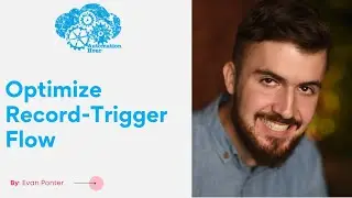 Optimizing Record-Trigger Flow