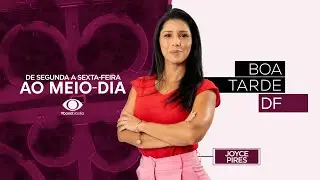 Boa Tarde DF -  20/01/2026