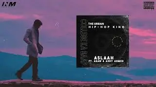 ASLAAH : COLLEGE KA BAAP | FT. ARaw & ADDY AHMED | THE URBAN HIP-HOP KING | @NoirMusicIN