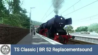 TS Classic | The Forge Simulation - BR52 Soundupdate