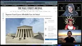 US Infrastructure bill and Obamacare survives Supreme Court