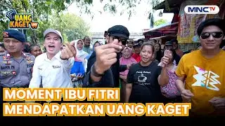 Moment Ibu Fitri mendapatkan uang kaget UKBR