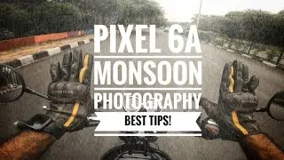 Pixel 6a Rain Photography Practical Tips | Sample Images| 4k |
