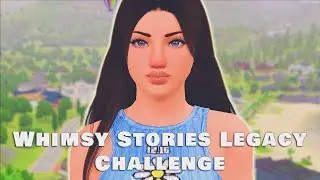 WHIMSY STORIES LEGACY CHALLENGE//CURRENT HOUSEHOLD//THE SIMS 3