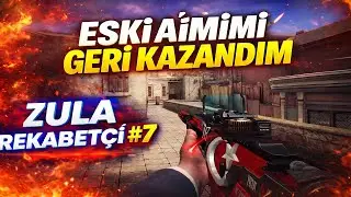 ESKİ AİMİME GERİ D&Ouml;ND&Uuml;M | ZULA REKABET&Ccedil;İ EN İYİ ANLAR