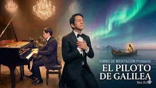 Noe Bravo | El Piloto de Galilea | HIMNO |