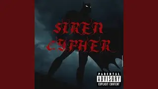SIREN CYPHER (feat. Marz64 & Alfredo)