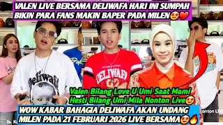VALEN BILANG I LOVE U UMI SAAT MILA NONTON LIVENYA BERSAMA DELIWAFA🤩MAMI HESTI & PARA TIM AUTO BAPER