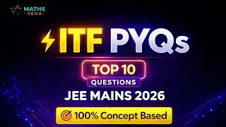 ITF PYQs Top 10 Questions | JEE Mains 2026 Inverse Trigonometric Functions | @mathsvedaofficial 