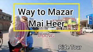 Gojra road to Mai Heer Mazar Ride | WAY TO MAZAR Mai Heer | Desh Darshan