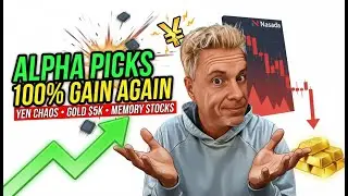💰 Alpha Picks Hits 100Gain Again! Yen Chaos Tanks Nasdaq, Gold to $5K & Memory Stocks Explode 🥇⚡