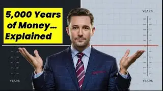 You Time Traveled Through 5,000 Years of Finance &mdash; And It Explains