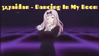 347aidan - Dancing In My Room 1 Hour loop