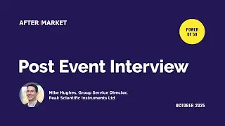 Post event interview with Mike Hughes, Peak Scientific Instruments Ltd