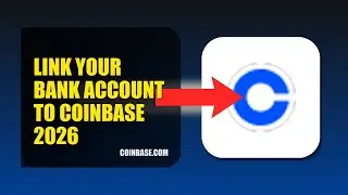 How To Link Your Bank Account To Coinbase 2026