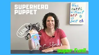 Superhero Puppet!