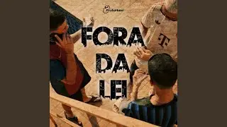 FORA DA LEI