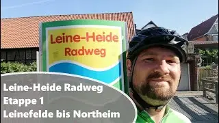 Leine Heide Radweg Etappe 1 Leinefelde bis Northeim Teil 1