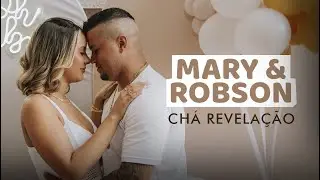 Clipe Mary  & Robson - Chá revelação