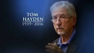 Tom Hayden Dies at 76 | Anti-War Activist Remembered