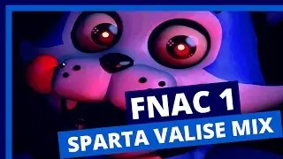 Five Nights at Candy's 1 | Sparta Valise Remix