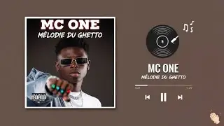 MC ONE - M&Eacute;LODIE DU GHETTO - EXCLUSIVIT&Eacute; 