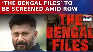 The Bengal Files Screening In Kolkata Today Despite Alleged Unofficial Ban | Watch Times Now