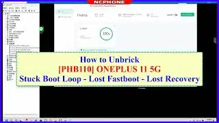 How to Unrbick OnePlus 11 5G PHB110 Boot Loop - Lost Fastboot - Lost Recovery
