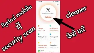 // Mi Redmi mobile me How to use security scan cleaner,boost Speed, battery performance //
